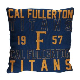 Cal State Fullerton OFFICIAL NCAA "Stacked" Woven Pillow; 20" x 20"